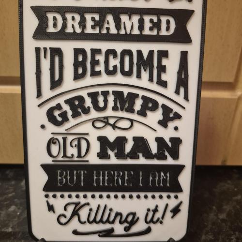 Grumpy old man sign
