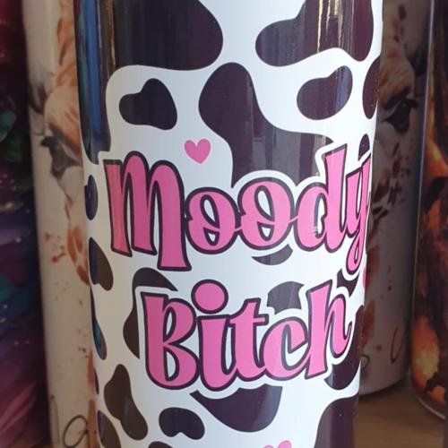 Moody Bitch Tumbler - Best Seller Cow Design with Pink Message