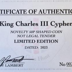 RARE ORIGINAL KING CHARLES III CYPHER DESIGN WITH COA OF 200 (TGBCH)