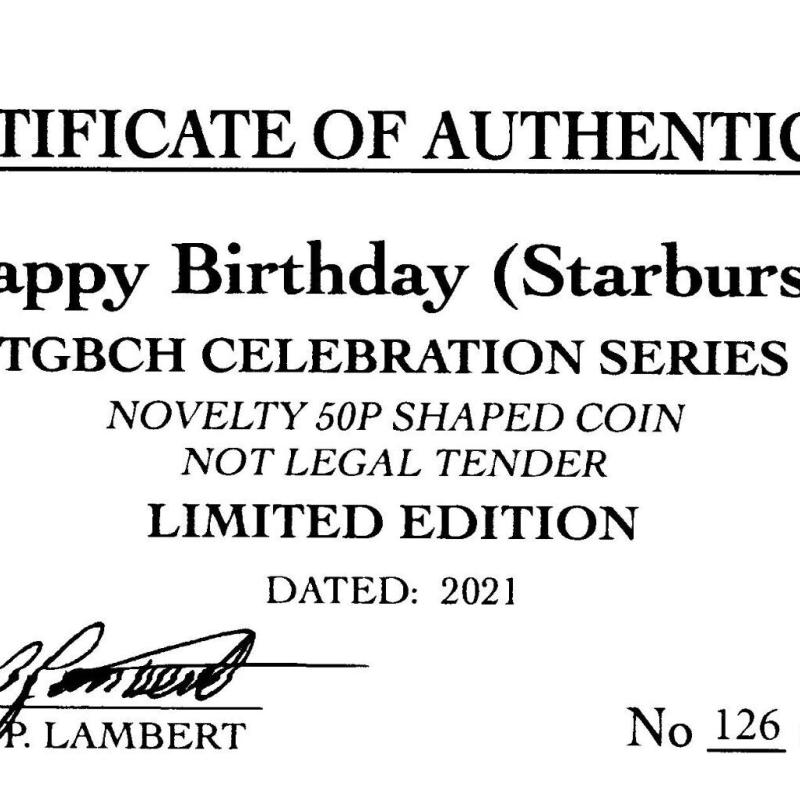 RARE ORIGINAL HAPPY BIRTHDAY STARBURST 2021 WITH COA OF 1000