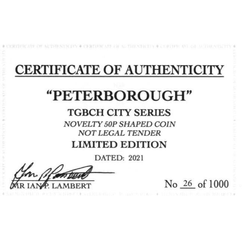 RARE ORIGINAL PETERBOROUGH, TGBCH CITY SERIES WITH COA OF 1000