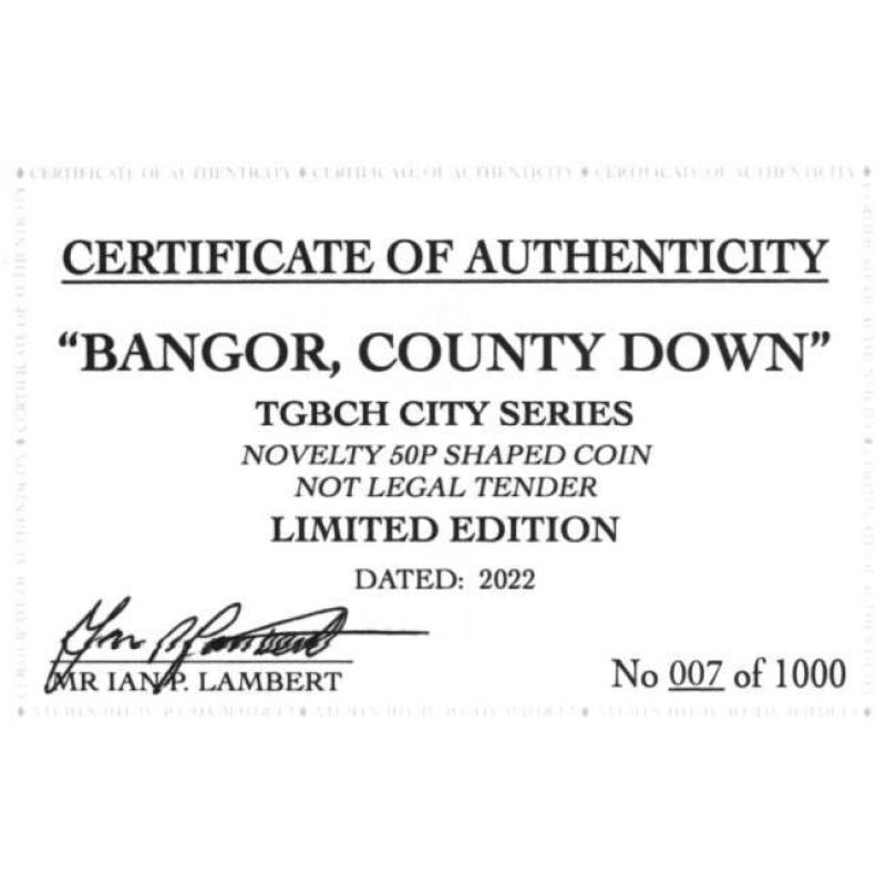 RARE ORIGINAL BANGOR, COUNTY DOWN,TGBCH CITY SERIES WITH COA OF 1000