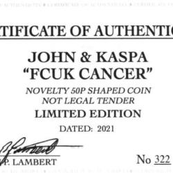 RARE ORIGINAL JOHN & KASPA FCUK CANCER 2021 WITH COA OF 1000