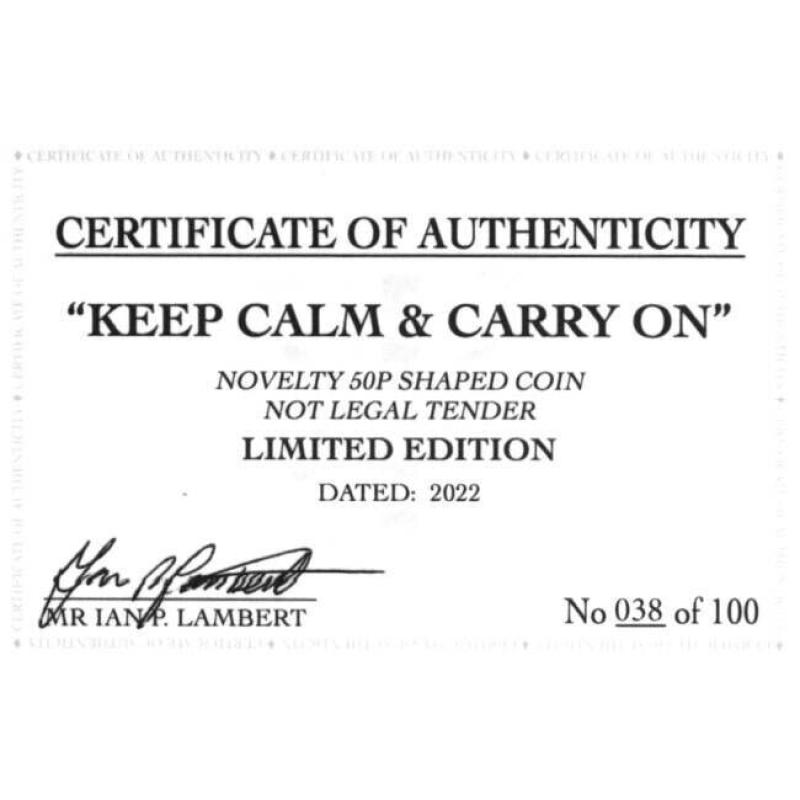 RARE ORIGINAL KEEP CALM AND CARRY ON 2022 WITH COA OF 100