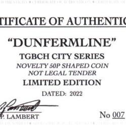 RARE ORIGINAL DUNFERMLINE, TGBCH CITY SERIES WITH COA OF 1000