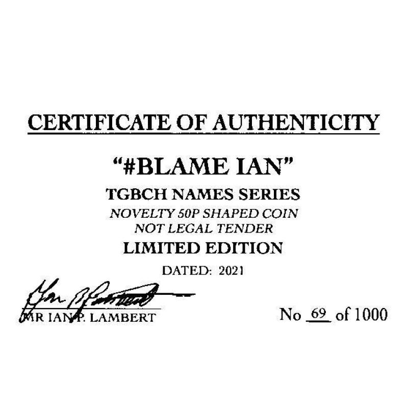 RARE ORIGINAL BLAME IAN 2021 WITH COA OF 100 (TGBCH)