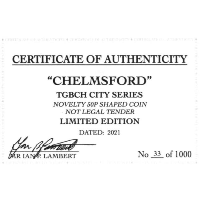 RARE ORIGINAL CHELMSFORD, TGBCH CITY SERIES WITH COA OF 1000